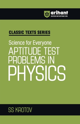 Aptitude Test Problems in Physics - Ss Krotov