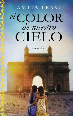 El color de nuestro cielo - Amita Trasi