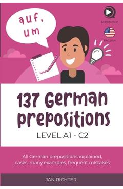 Coperta cărții '137 German Prepositions - Jan Richter'