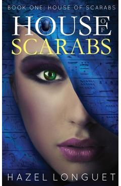 Coperta cărții 'House of Scarabs - Hazel Longuet'