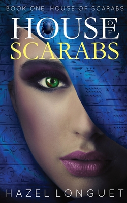 House of Scarabs - Hazel Longuet