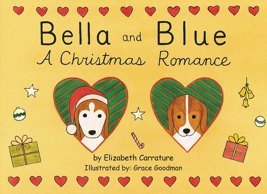 Bella and Blue: A Christmas Romance - Elizabeth G. Carrature
