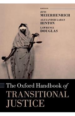 Poza produsului Oxford Handbook of Transitional Justice - Jens Meierhenrich