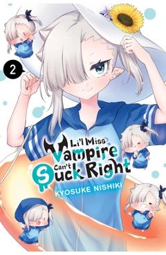 Coperta cărții 'Li'l Miss Vampire Can't Suck Right, Vol. 2 - Kyosuke Nishiki'