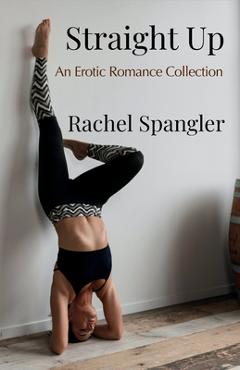 Coperta cărții 'Straight Up - Rachel Spangler'