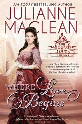 Where Love Begins - Julianne Maclean