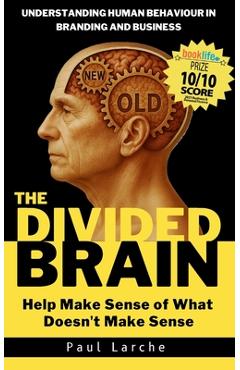 Coperta cărții 'The Divided Brain - Paul Larche'