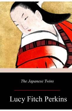 Coperta cărții 'The Japanese Twins - Lucy Fitch Perkins'