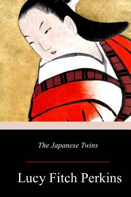 The Japanese Twins - Lucy Fitch Perkins