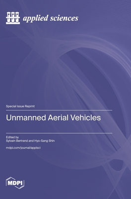 Unmanned Aerial Vehicles - Sylvain Bertrand