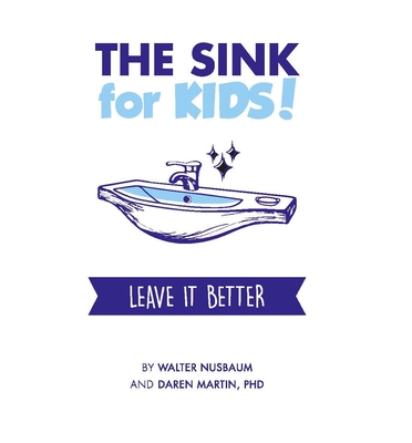 The Sink for Kids - Daren Martin