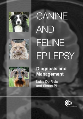 Canine and Feline Epilepsy: Diagnosis and Management - Luisa De Risio