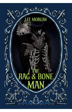 Poza produsului The Rag & Bone Man - Lee Morgan