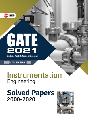 GATE 2021 - Instrumentation Engineering - Solved Papers 2000-2020 -
