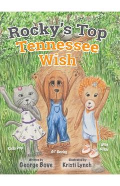 Coperta cărții 'Rocky's Top Tennessee Wish - George Bove'