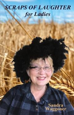 Coperta cărții 'Scraps of Laughter for Ladies - Sandra Waggoner'
