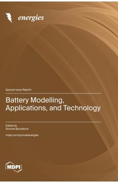 Coperta cărții 'Battery Modelling, Applications, and Technology - Simone Barcellona'