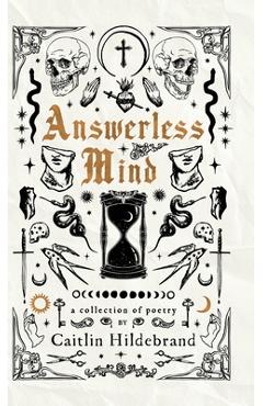 Coperta cărții 'Answerless Mind - Caitlin Hildebrand'