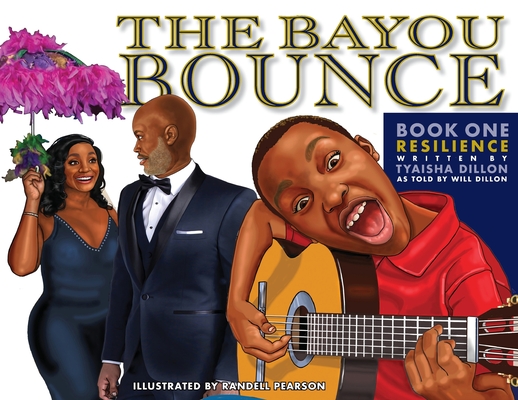 The Bayou Bounce - Tyaisha Dillon