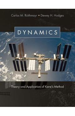 Poza produsului Dynamics - Carlos M. Roithmayr