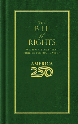 Bill of Rights (America 250 Edition) - James Madison