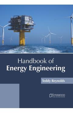 Coperta cărții 'Handbook of Energy Engineering - Lana Roche'