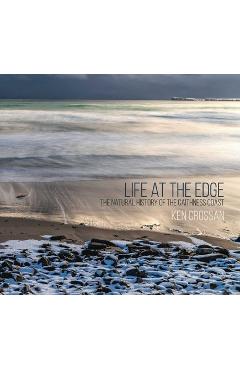 Poza produsului Life at the Edge - Ken Crossan