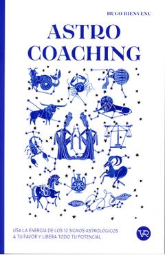 Coperta cărții 'Astro Coaching - Hugo Bienvenu'