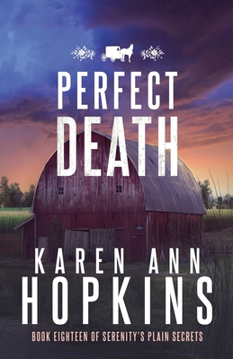 Perfect Death - Karen Ann Hopkins