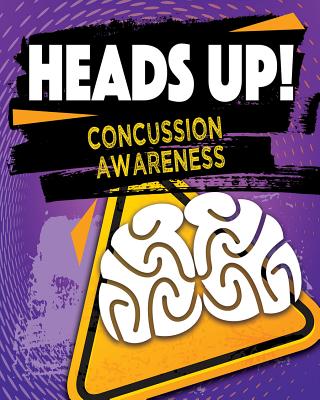 Heads Up! Concussion Awareness - Simon Rose