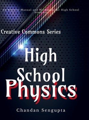 High School Physics: A Workbook for Aspirants of High School -