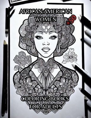 african american women coloring books for adults: Beautiful Black Women +50 - Color Myworld