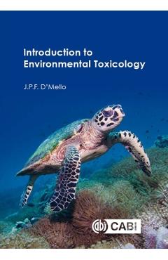 Coperta cărții 'Introduction to Environmental Toxicology - J. P. F. D'mello'