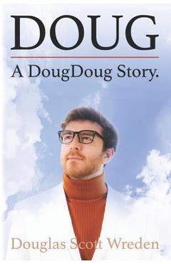 Poza produsului Doug: A DougDoug Story - Douglas Scott Wreden