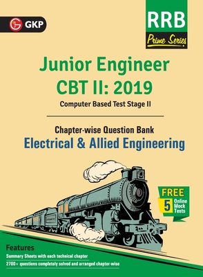 RRB (Railway Recruitment Board) Prime Series 2019: Junior Engineer CBT 2 - Chapter-wise and Topic-Wise Question Bank - Electrical & Allied Engineering -