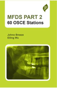 Coperta cărții 'Mfds Part 2: 60 OSCE Stations - Johno Breeze'