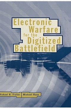Coperta cărții 'Electronic Warfare for the Digitized Ba - Michael R. Frater'