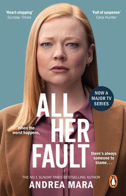All Her Fault (TV Tie-In) - Andrea Mara