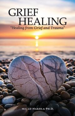 Coperta cărții 'Grief Healing 