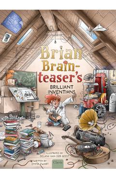 Coperta cărții 'Brian Brainteaser's Brilliant Inventions - Emma Zwart'