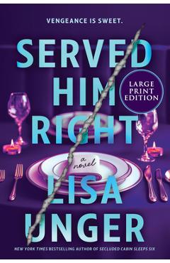 Coperta cărții 'Served Him Right - Lisa Unger'