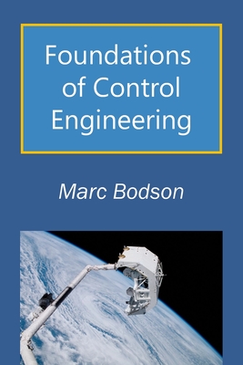 Foundations of Control Engineering - Marc Bodson