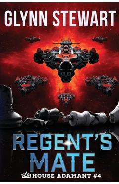 Coperta cărții 'Regent's Mate - Glynn Stewart'