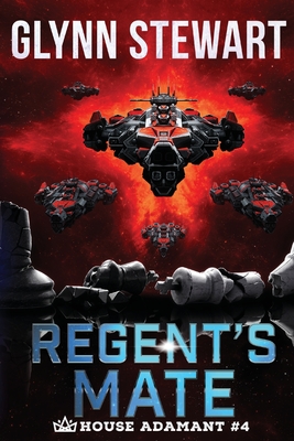 Regent's Mate - Glynn Stewart