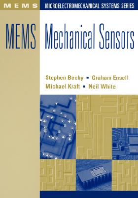 MEMS Mechanical Sensors - Stephen Beeby