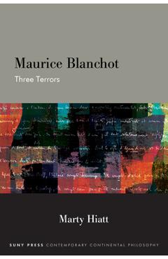 Poza produsului Maurice Blanchot: Three Terrors - Marty Hiatt