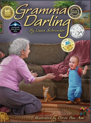 Gramma Darling: A Season of Childhood Spent at a Dear Grandmother's House - Lissa Schroeder