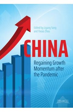 Coperta cărții 'China: Regaining Growth Momentum after the Pandemic - Ligang Song'