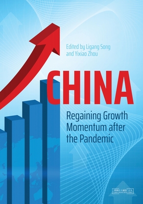 Coperta cărții 'China: Regaining Growth Momentum after the Pandemic - Ligang Song'