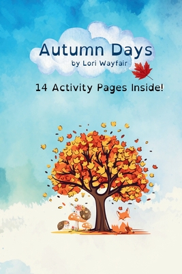 Autumn Days - Lori Wayfair